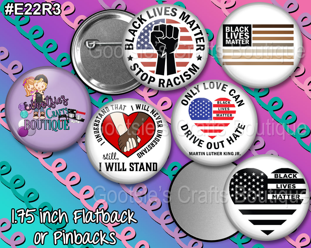 #E22R3 - GCB 1.75 inch buttons Black Live Matter