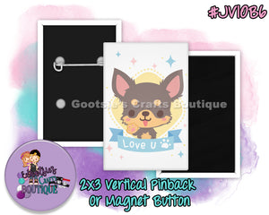 #JV10B6 - Love you Chihuahua- 2x3 inch rectangle button