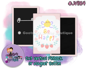 #JV11B4 - Be Happy - 2x3 inch rectangle button