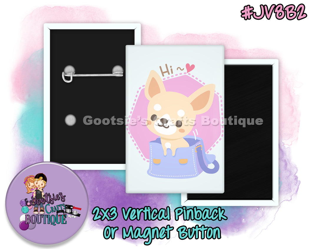 #JV8B2 - Hi Chihuahua  - 2x3 inch rectangle button
