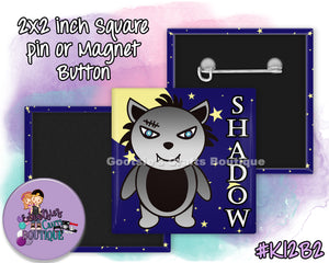#K12B2 - Shadow - 2x2 inch square button