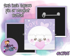 #K5B5 - Love seal- 2x2 inch square button