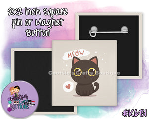 #K6B1 - Meow - 2x2 inch square button