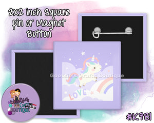 #K7B1 - Unicorn Love - 2x2 inch square button
