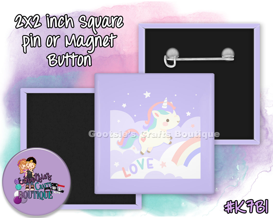 #K7B1 - Unicorn Love - 2x2 inch square button